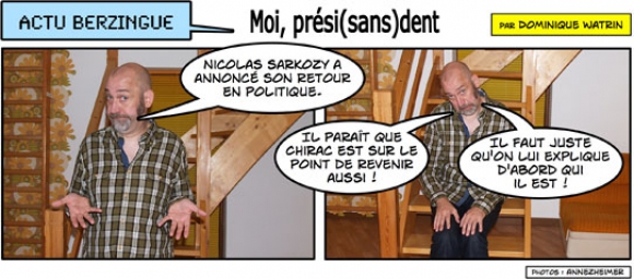 Moi, prÃ©si(sans)dent